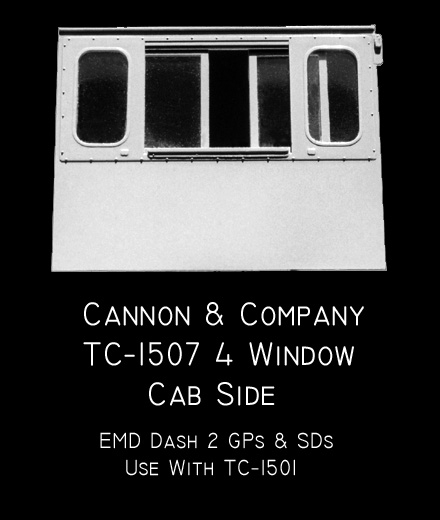 Cannon TC-1507 Spartan cab sides- 4 window for Dash-2 Ser.