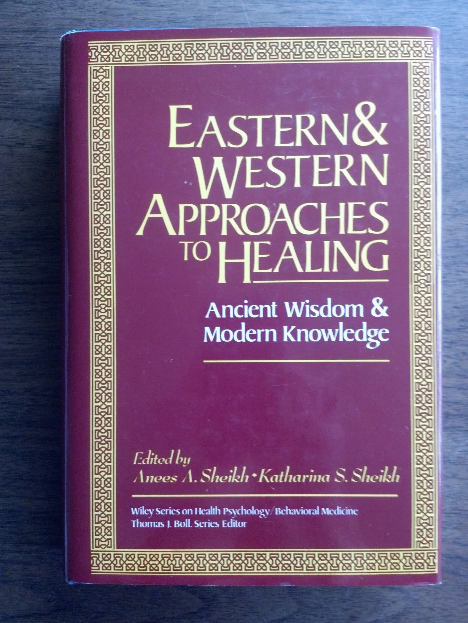 Image 0 of Eastern and Western Approaches to Healing: Ancient Wisdom and Modern Knowledge