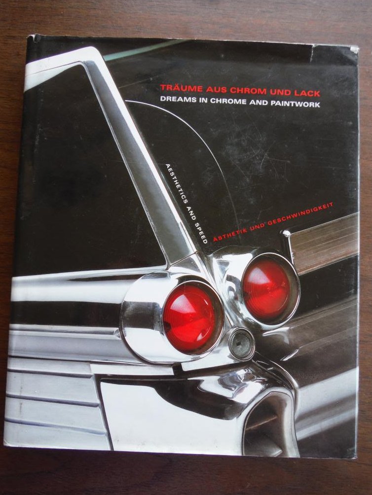 Traeume aus Chrom und Lack / Dreams in Chrome and Paintwork aesthetik und Geschw