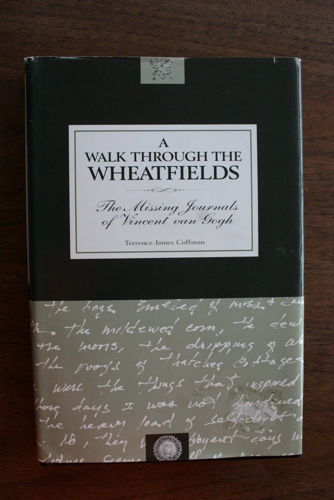 Image 0 of A Walk Through the Wheatfields: The Missing Journals of Vincent Van Gogh