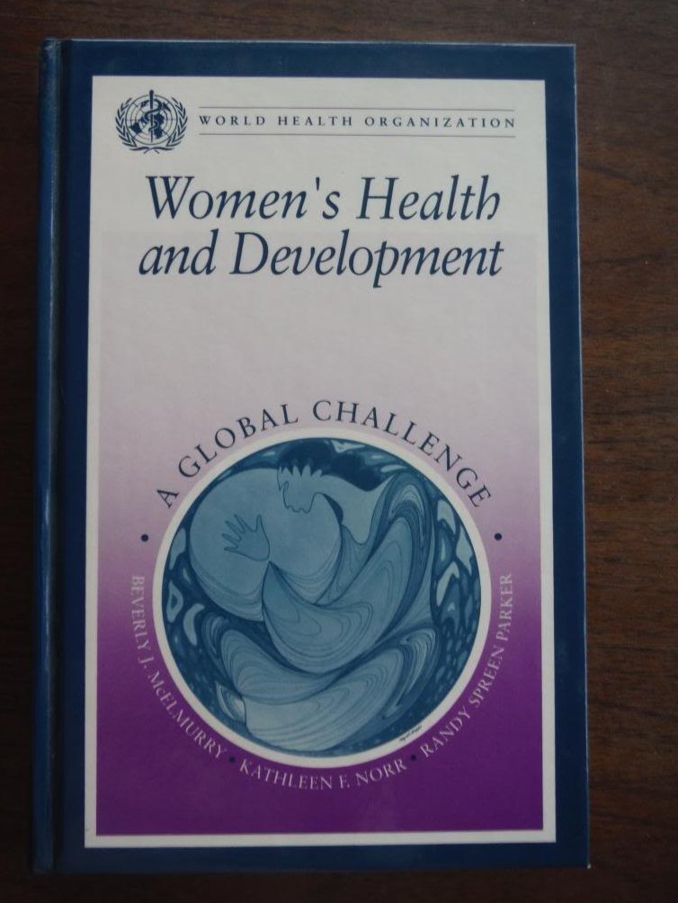 Women's Health and Development: A Global Challenge (World Health Organization)