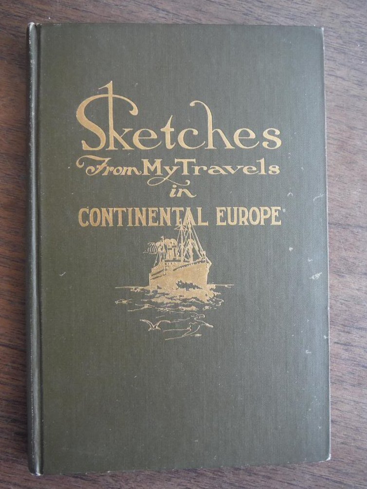 Image 0 of Sketches From My Travels in Continental Europe