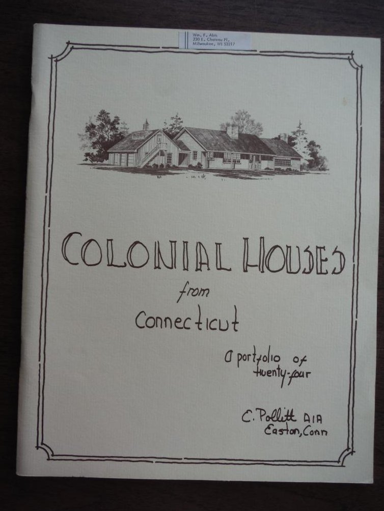 Colonial Houses From Connecticut: A Portfolio of Twenty-four