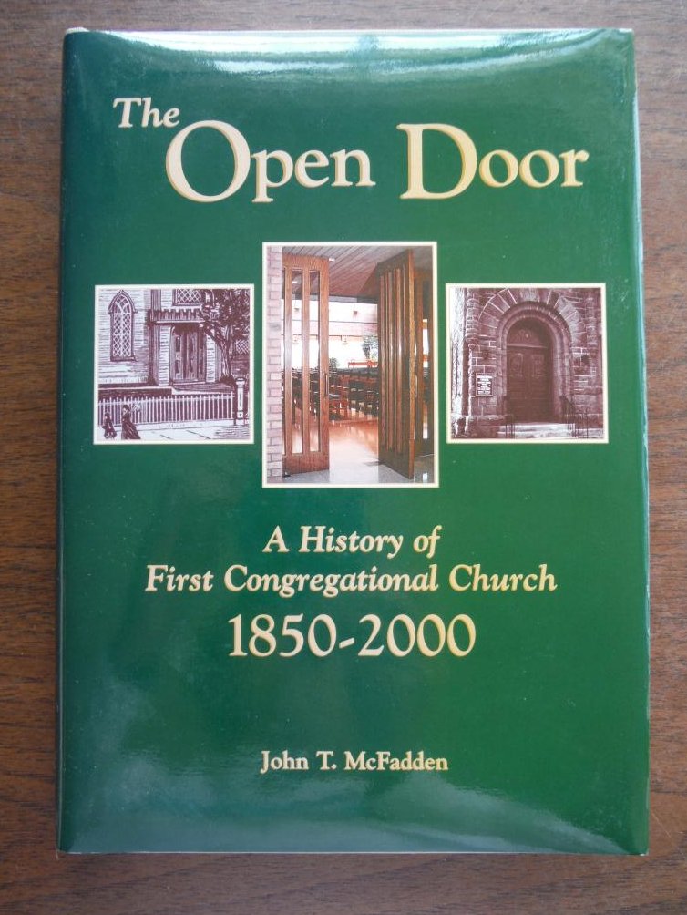 The open door: A history of First Congregational Church 1850-2000, Appleton, Wis