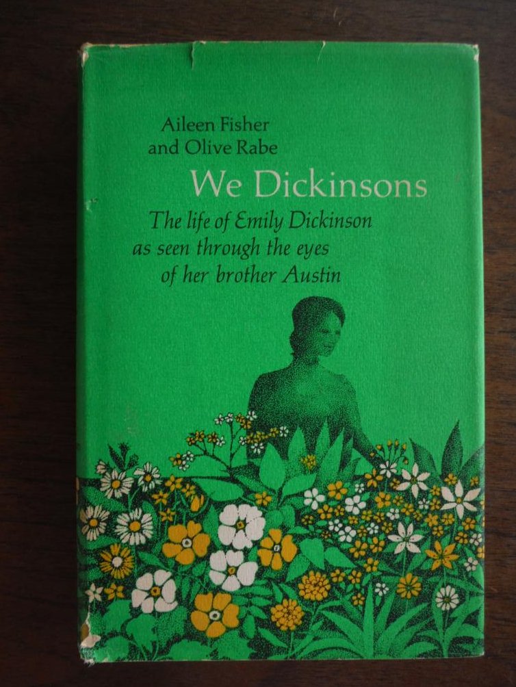 Image 0 of We Dickinsons, the life of emily dickinson as seen through the eyes of her broth