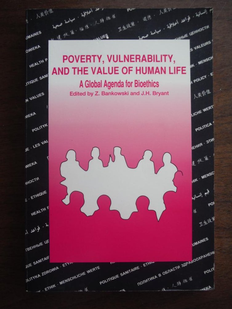 Image 0 of Poverty, Vulnerability, and the Value of Human Life: A Global Agenda for Bioethi