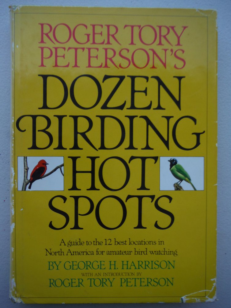 Roger Tory Peterson's Dozen Birding Hot Spots