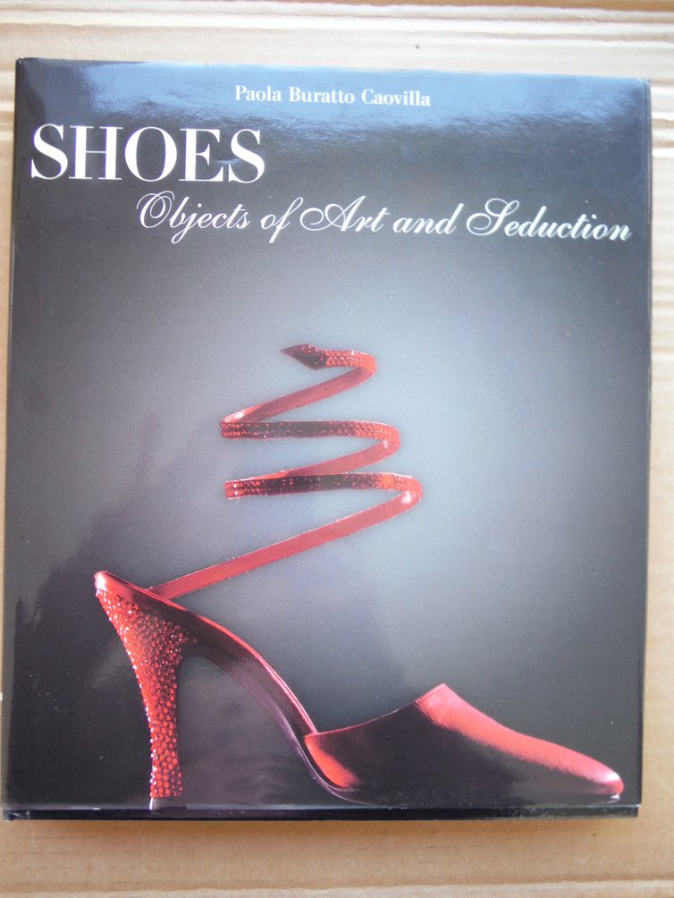 Image 0 of Shoes: Objects of Art and Seduction