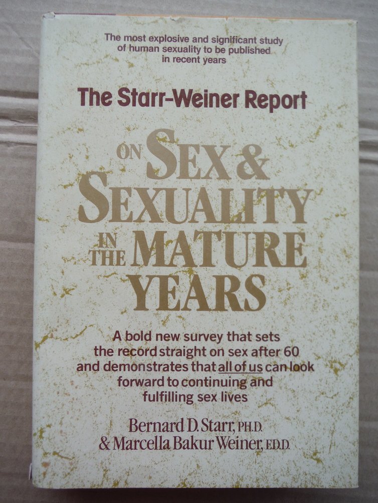 Image 0 of The Starr-Weiner Report on Sex and Sexuality in the Mature Years