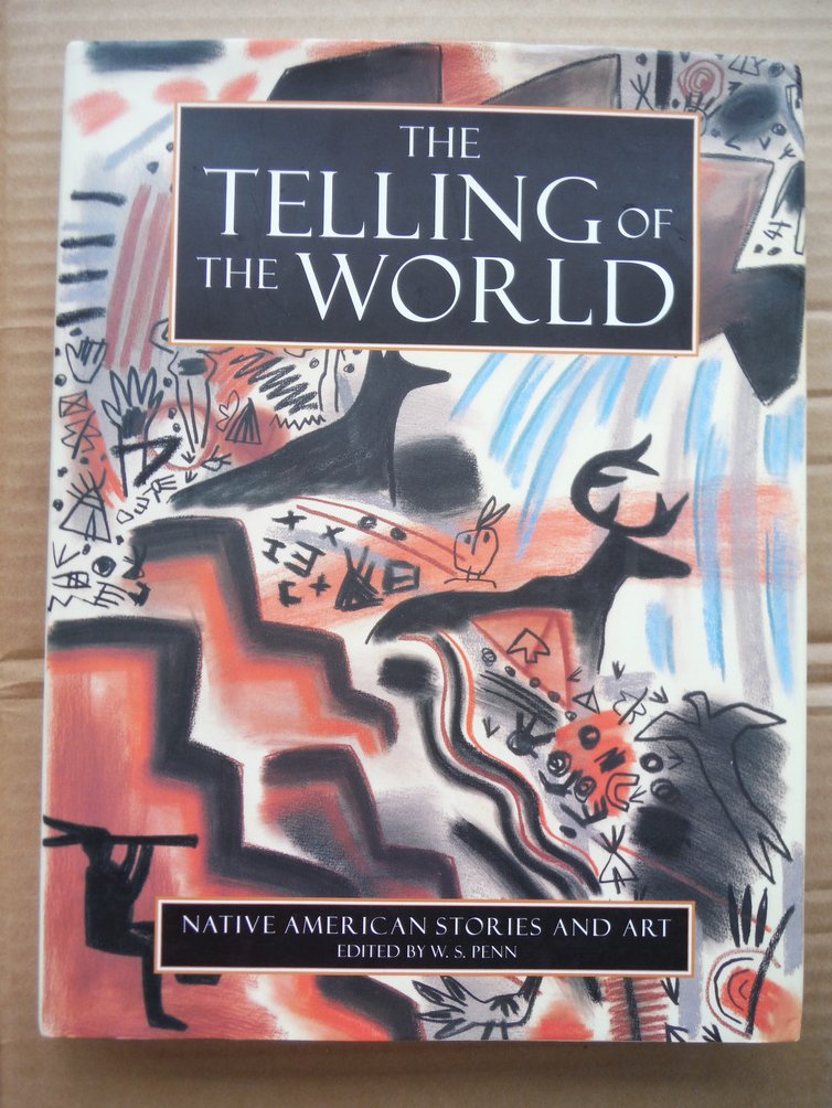 Image 0 of The Telling of the World: Native American Stories and Art