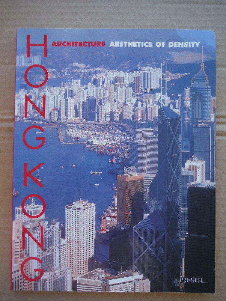 Image 0 of Hong Kong Architecture: The Aesthetics of Density