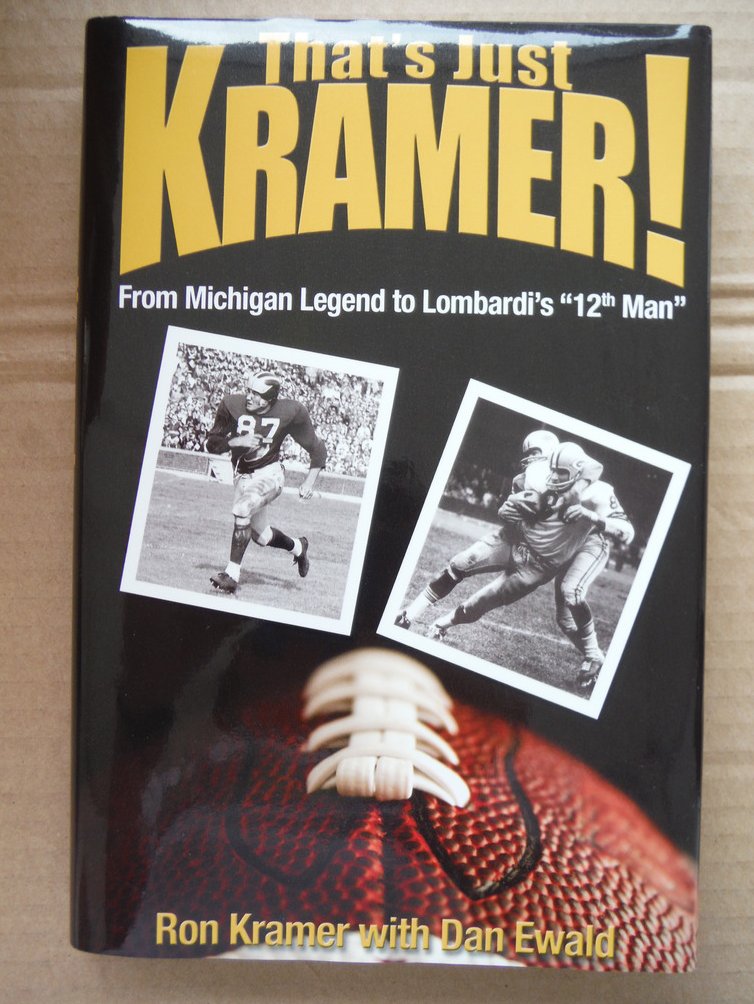 Image 0 of That's Just Kramer: From Michigan Legend to Lombardi's 