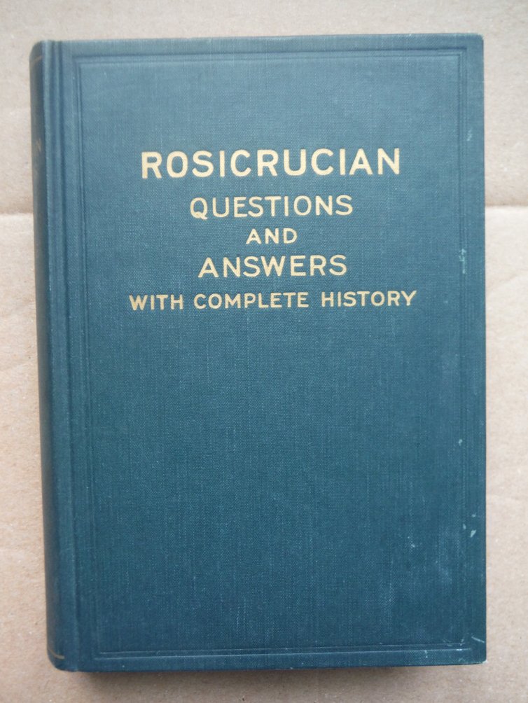 Image 0 of Rosicrucian Questions and Answers with Complete History of the Rosicrucian Order