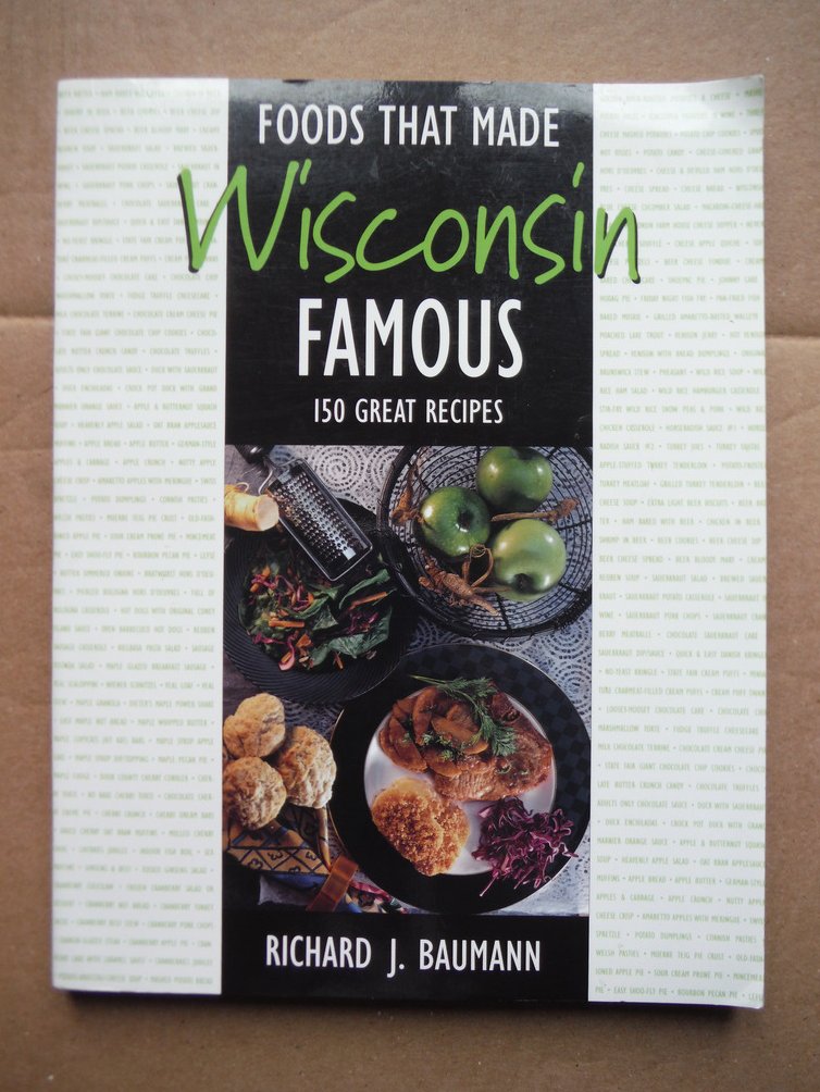 Image 0 of Signed: Foods That Made Wisconsin Famous 150 Great Recipes