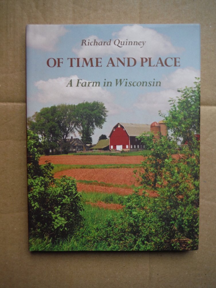 Of Time and Place: A Farm in Wisconsin