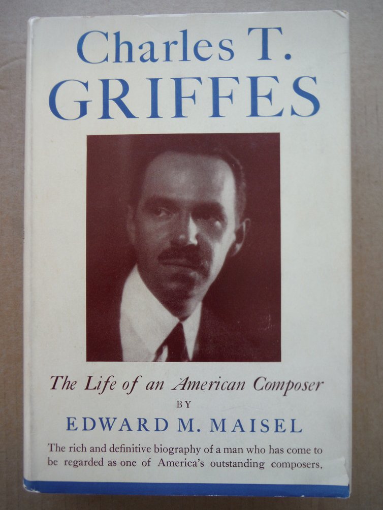 Image 0 of Charles T. Griffes The Life of an American Compoer