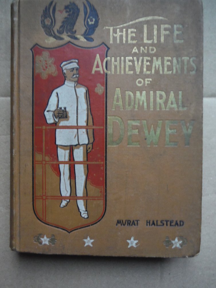 Image 0 of Life and Achievements of Admiral Dewey from Montpelier toManilla.SALESMAN'S SAMP