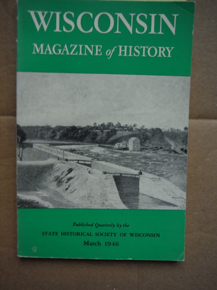 Wisconsin Magazine of History March 1946