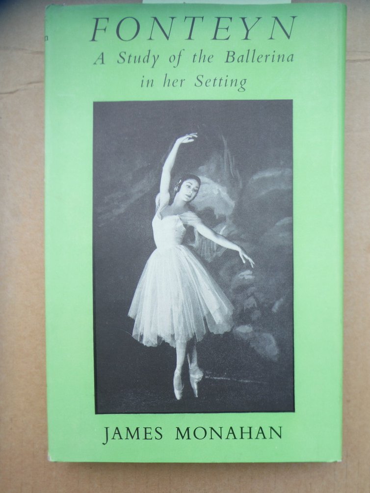 Image 0 of Fonteyn. A Study of the Ballerina in her Setting. With Twenty-Five Illustrations