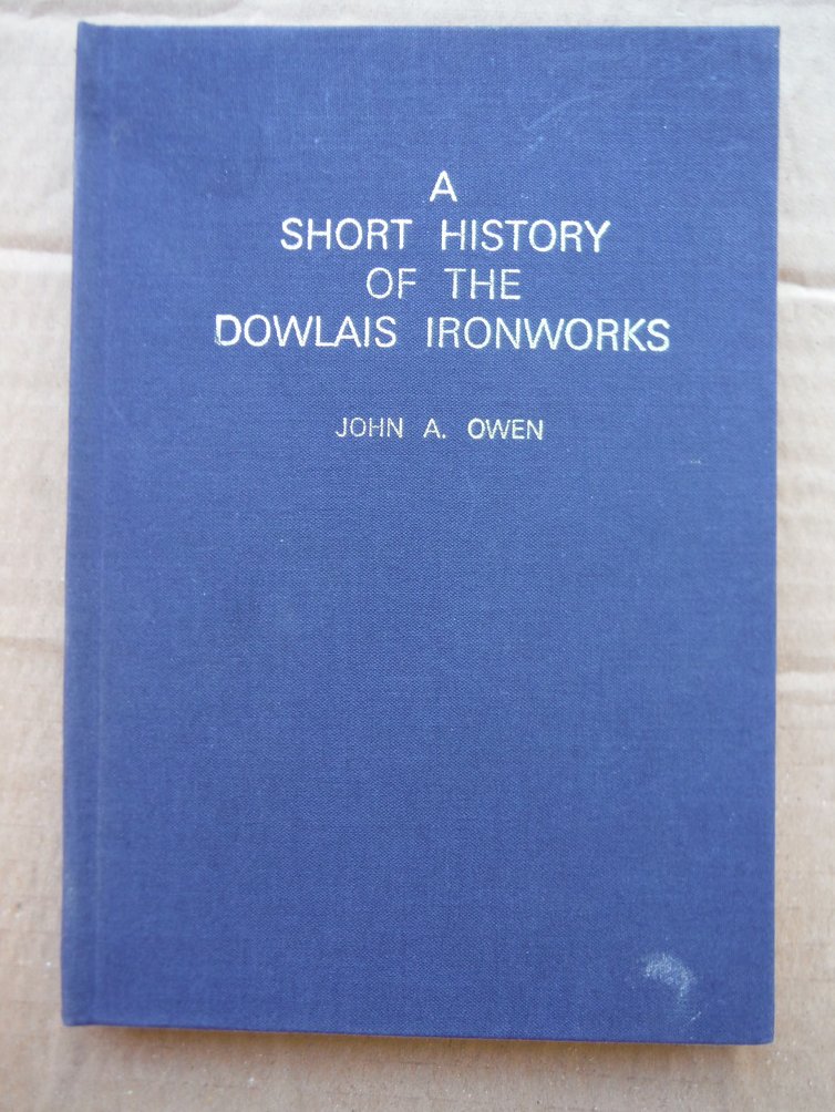 Image 0 of A Short History of the Dowlais Ironworks