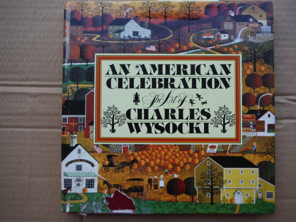 Image 0 of An American Celebration: The Art of Charles Wysocki