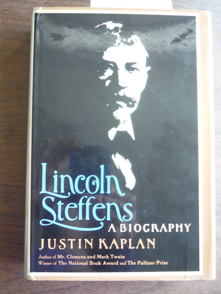 Image 0 of Lincoln Steffens: A Biography