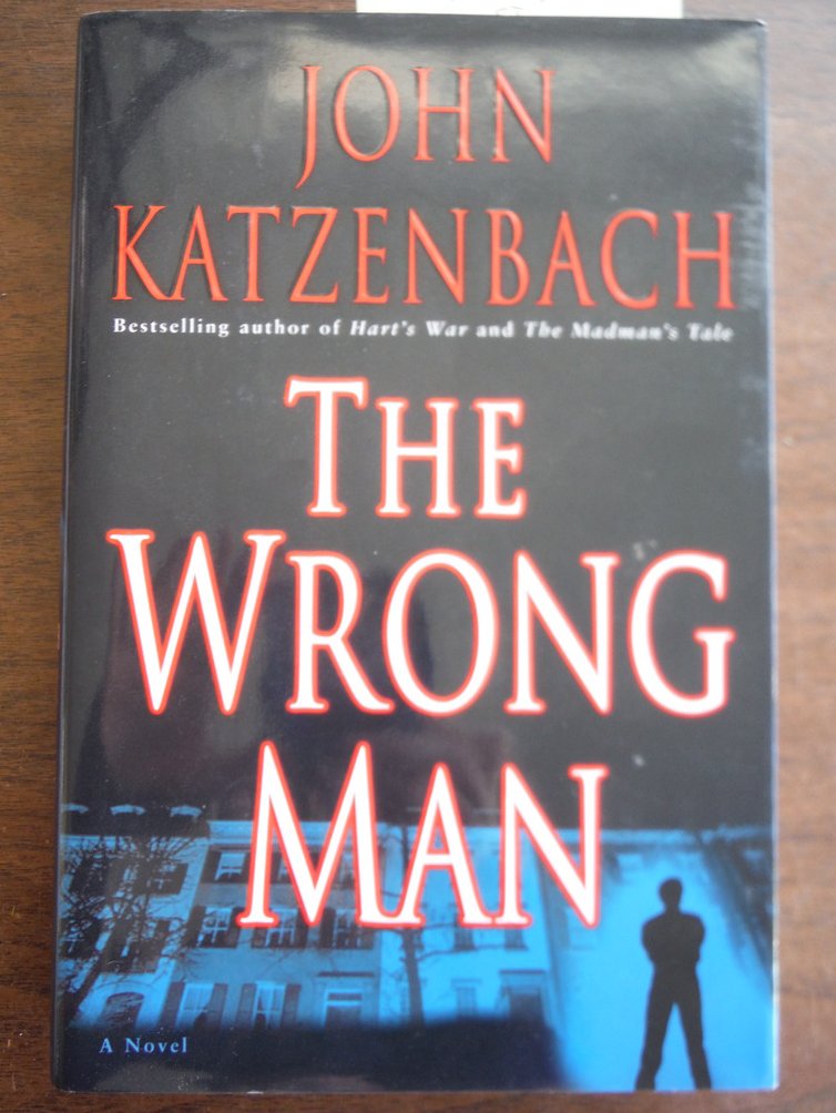 The Wrong Man: A Novel