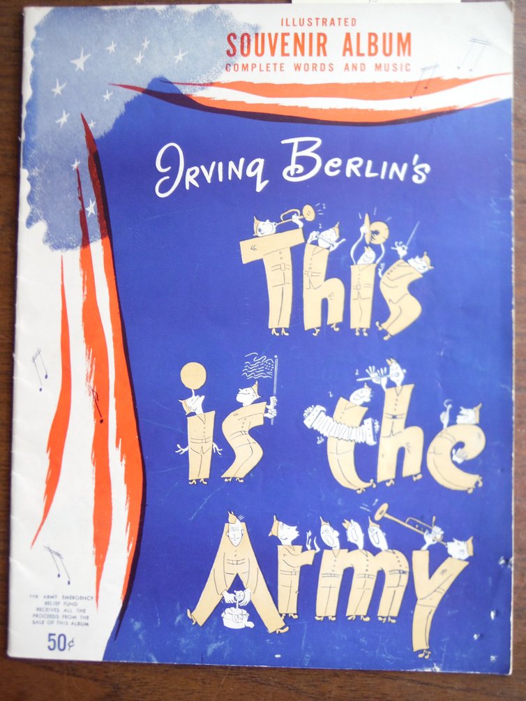 Image 0 of Irving Berlin's This Is The Army Illustrated Souvenir Album Complete Words and M