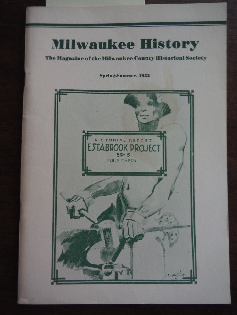 Image 0 of Milwaukee History The Magazine of the Milwaukee County  Historical Society (Vol.