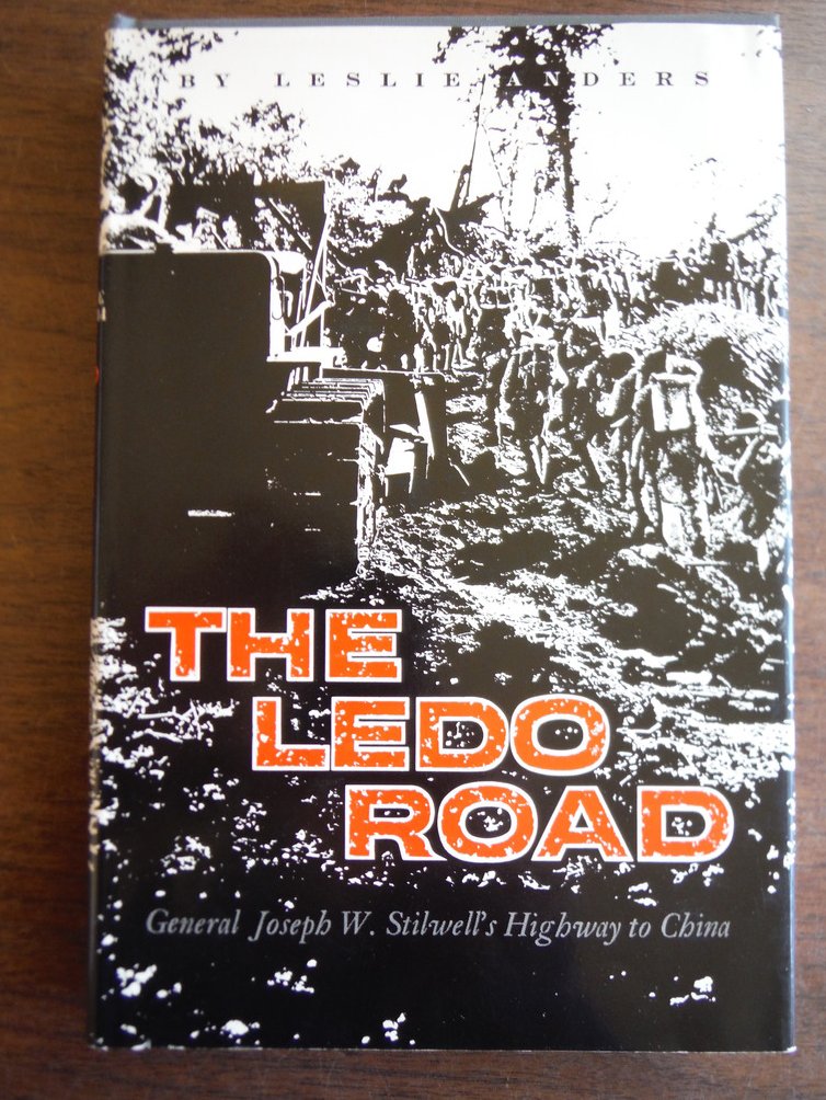 Image 0 of The Ledo Road: General Joseph W. Stilwell's Highway to China