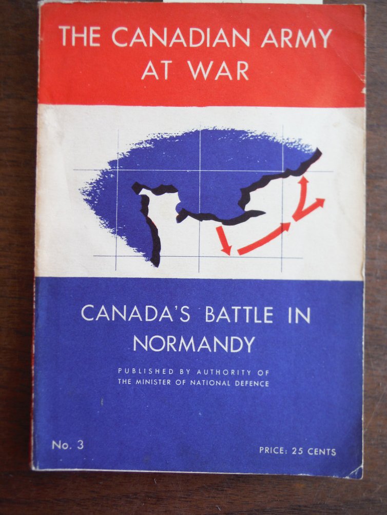 Image 0 of Canada's Battle in Normandy: The Canadian Army's Share in the Operations, 6 June