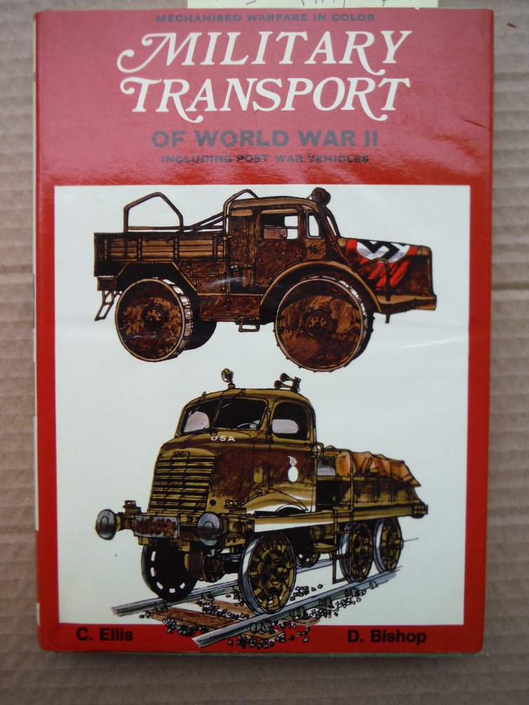 Military Transport of World War II Including Post War Vehicles