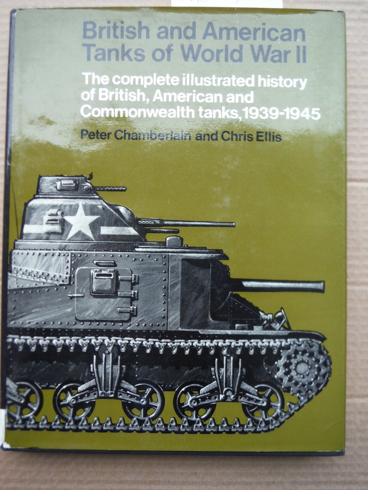 Image 0 of British and American Tanks of World War II The Complete Illustrated history of B