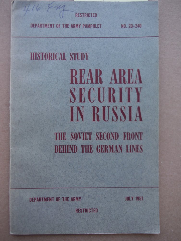 Image 0 of Rear Area Security in Russia the Soviet Second Front Behind the German Lines