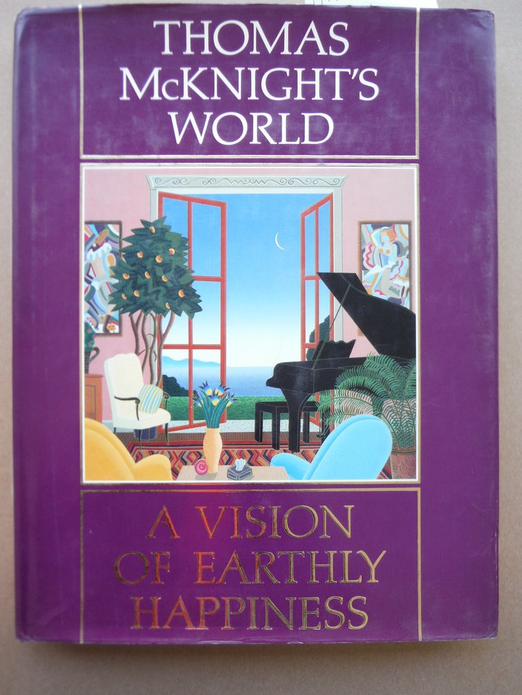 Image 0 of Thomas McKnight's World: A Vision of Earthly Happiness