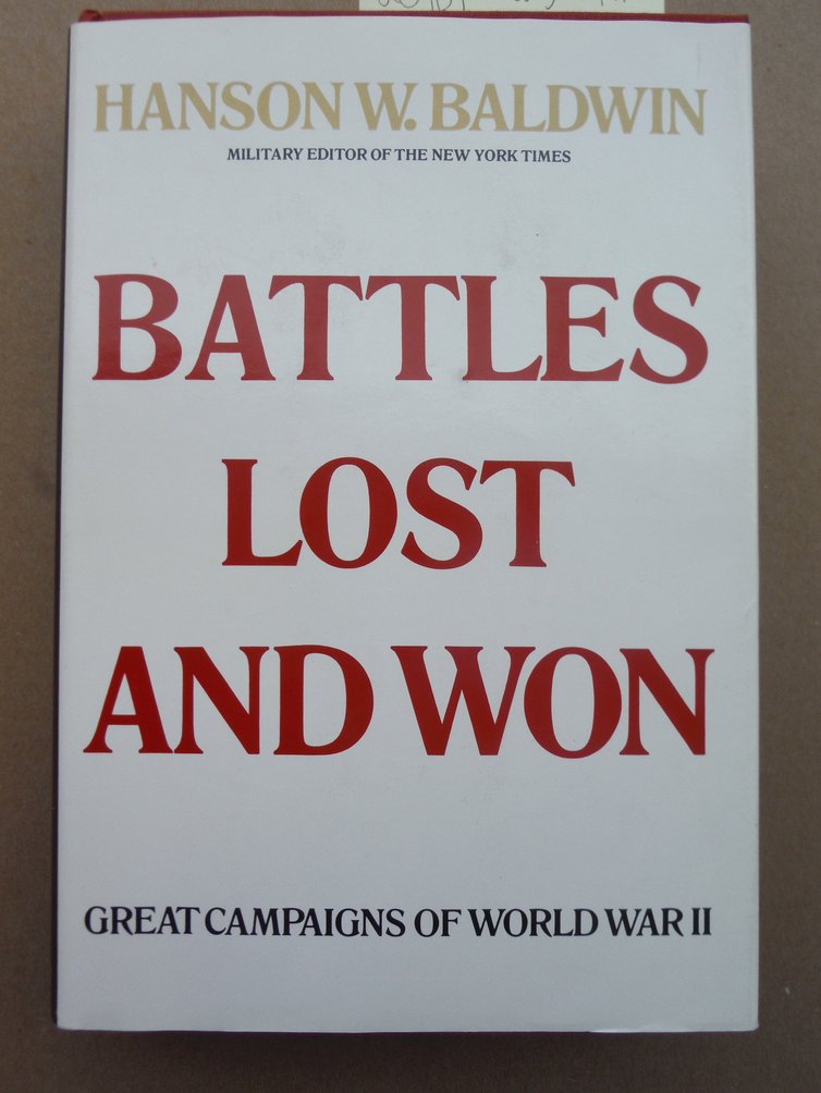 Image 0 of Battles Lost and Won Great Campaigns of World War II