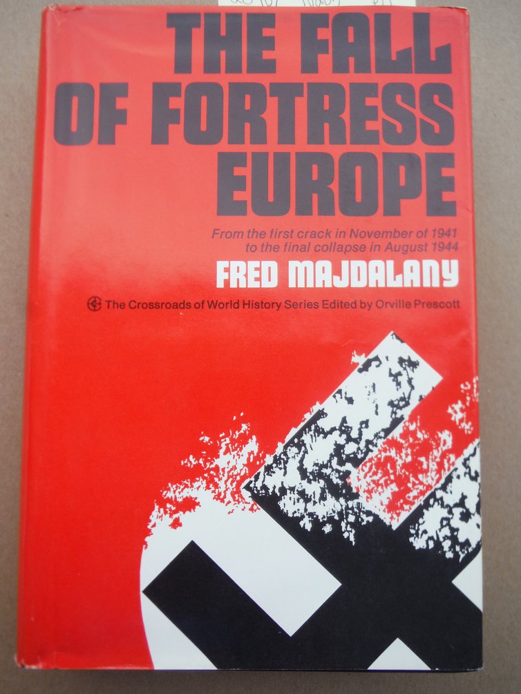 Image 0 of The Fall of Fortress Europe, Crossroads of World History Series 