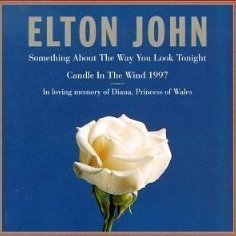 Something About the Way You Look Tonight - Candle In The Wind 1997 CD