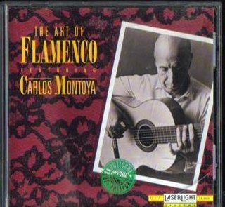 The Art Of Flamenco Featuring Carlos Montoya CD