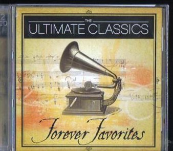 Forever Favorites The Ultimate Classics 50 Songs 2 Cd