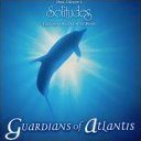 Guardians of Atlantis by Dan Gibson Enhanced Soundtrack CD Solitudes