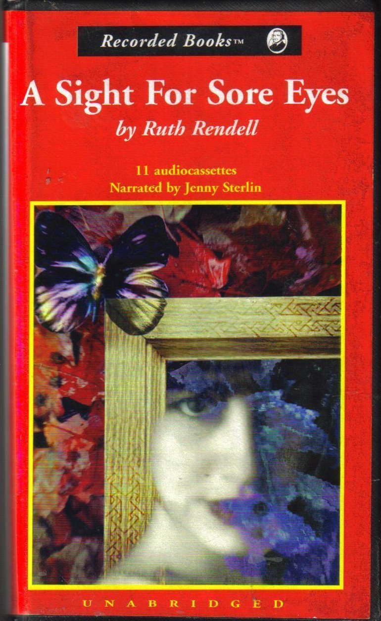 A Sight For Sore Eyes Ruth Rendell Unabridged Audio Book