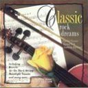 Classic Rock Dreams Modern Classical CD