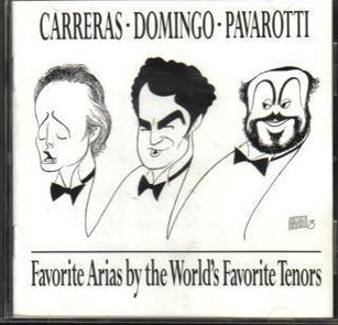Carreras Domingo Pavarotti Favorite Arias by the World Three Tenors CD