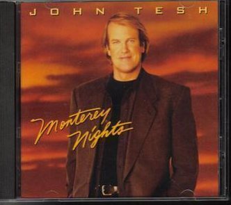 Monterey Nights by John Tesh CD New Age