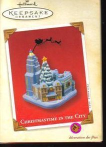 Hallmark Keepsake Ornament Christmastime In The City