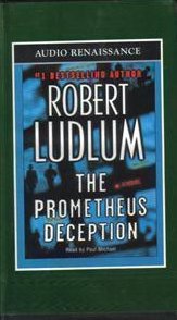 The Prometheus Deception Robert Ludlum Unabridged Audio Book