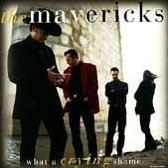 The Mavericks What a Crying Shame Country Audio Cassette