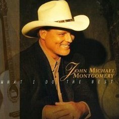 John Michael Montgomery-What I do the Best-CD (1996)