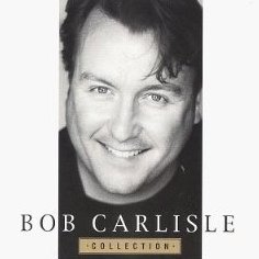 Bob Carlisle Collection CD 1997